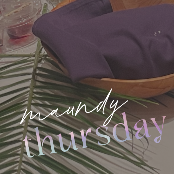 maundy thursday 600x600